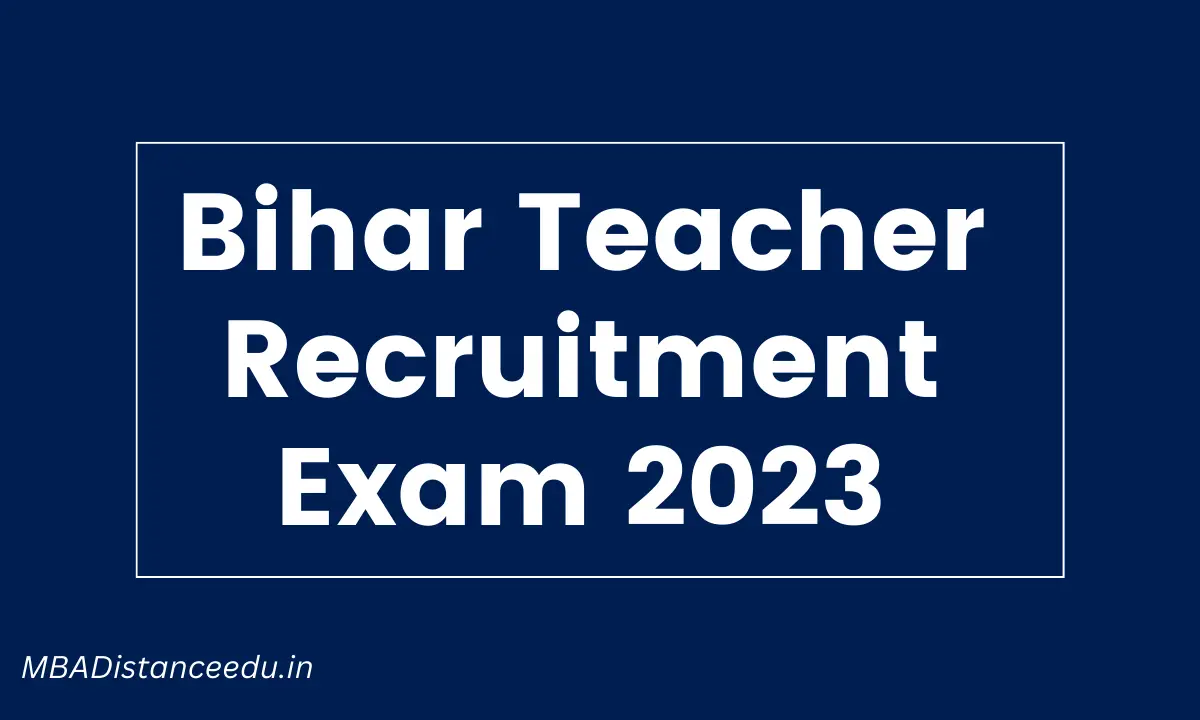Bihar Teacher Recruitment Exam